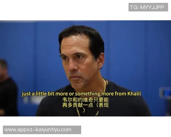 约维奇谈斯波战术理念强调快节奏进攻将提升球队表现 约维奇谈斯波战术理念强调快节奏进攻将提升球队表现